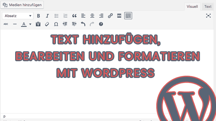 Mit Wordpress Text formatieren