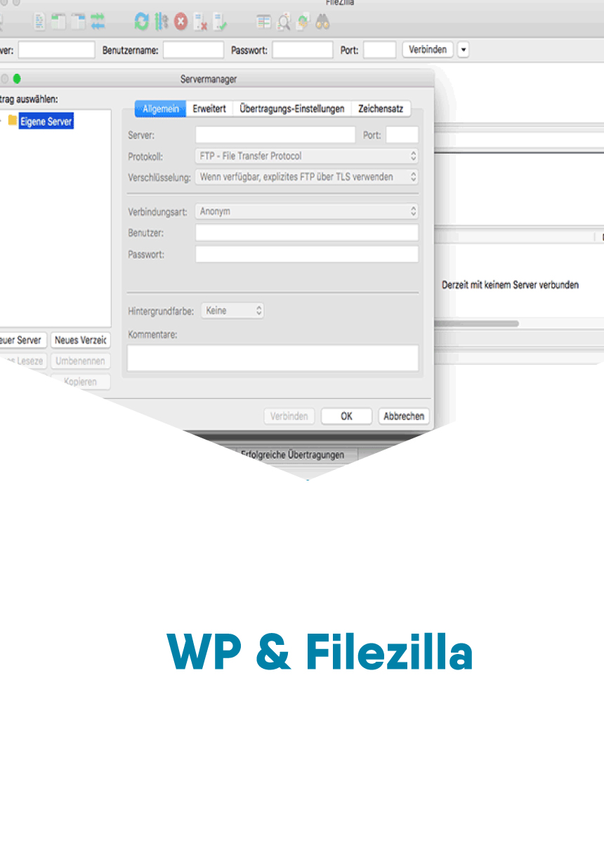 Wordpress Filezilla als FTP Client